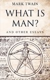 What Is Man?