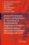 Advanced Technologies, Systems, and Applications IV -Proceedings of the International Symposium on Innovative and Interdisciplinary Applications of Advanced Technologies (IAT 2019)