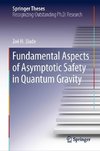 Fundamental Aspects of Asymptotic Safety in Quantum Gravity