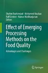 Effect of Emerging Processing Methods on the Food Quality