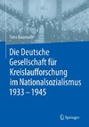 Die Deutsche Gesellschaft für Kreislaufforschung im Nationalsozialismus 1933 - 1945