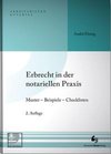 Erbrecht in der notariellen Praxis inklusive Musterdownload