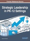 Strategic Leadership in PK-12 Settings