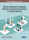 Recent Advances in Applying Identity and Society Awareness to Virtual Learning