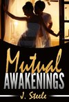 Mutual Awakenings