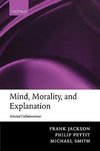 Mind, Morality, and Explanation