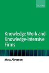 Knowledge Work and Knowledge-Intensive Firms