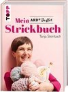 Mein ARD Buffet Strickbuch