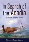 In Search of the Acadia