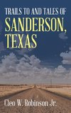Trails to and Tales of Sanderson,Texas
