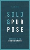 Sold On Purpose