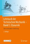 Lehrbuch der Technischen Mechanik - Band 3: Dynamik