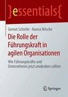 Die Rolle der Führungskraft in agilen Organisationen