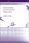 Understanding the Art of Sound Organization