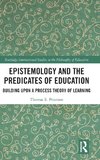 Epistemology and the Predicates of Education