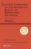 Evolving Complexity And Environmental Risk In The Prehistoric Southwest