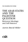 The Arab States and the Palestine Question