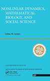 Nonlinear Dynamics, Mathematical Biology, And Social Science