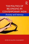 The Politics of Belonging in Contemporary India