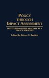 Policy Through Impact Assessment