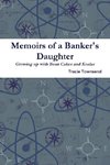 Memoirs of a Banker's Daughter, Growing up with Bean Cakes and Koalas