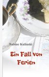 Ein Fall von Ferien