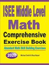 ISEE Middle Level Math Comprehensive Exercise Book