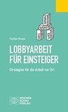 Lobbyarbeit für Einsteiger