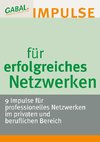 Impulse für erfolgreiches Netzwerken