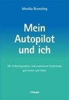 Mein Autopilot und ich