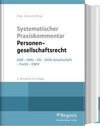 Systematischer Praxiskommentar Personengesellschaftsrecht