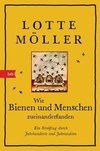 Wie Bienen und Menschen zueinanderfanden