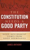 The Constitution Needs a Good Party