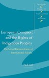 European Conquest and the Rights of Indigenous Peoples