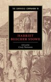 The Cambridge Companion to Harriet Beecher Stowe