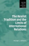 The Realist Tradition and the Limits of International Relations