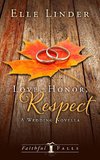 Love, Honor, Respect