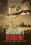 Abraham's Bloodline!