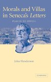 Morals and Villas in Seneca's Letters