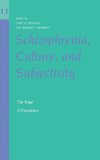 Schizophrenia, Culture, and Subjectivity