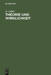 Theorie und Wirklichkeit