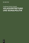 Volksvertretung und Schulpolitik