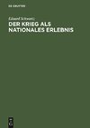 Der Krieg als nationales Erlebnis