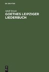 Goethes Leipziger Liederbuch