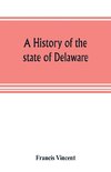 A history of the state of Delaware