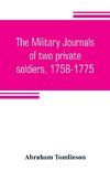 The military journals of two private soldiers, 1758-1775