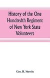 History of the One Hundredth Regiment of New York State Volunteers