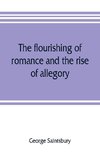 The flourishing of romance and the rise of allegory