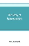 The story of Somersetshire