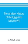 The ancient history of the Egyptians, Carthaginians, Assyrians, Medes and Persians, Grecians and Macedonians (Volume VI)